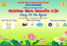 Sắp diễn ra chương trình nghệ thuật “Hương Sen nguồn cội – Rạng rỡ tên người”